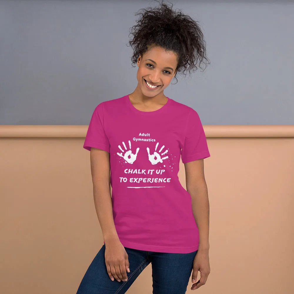 Adult Gymnastics: Chalk It Up to Experience - Classic T