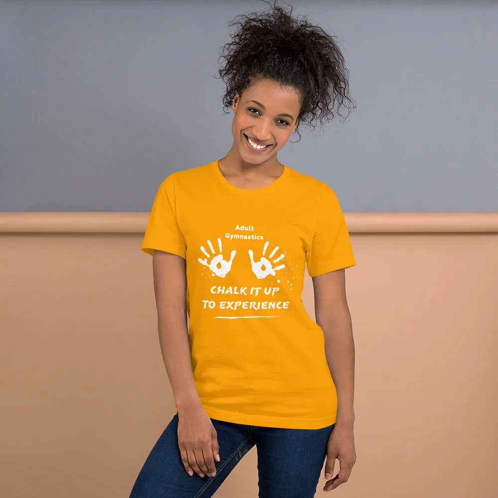 Adult Gymnastics: Chalk It Up to Experience - Classic T