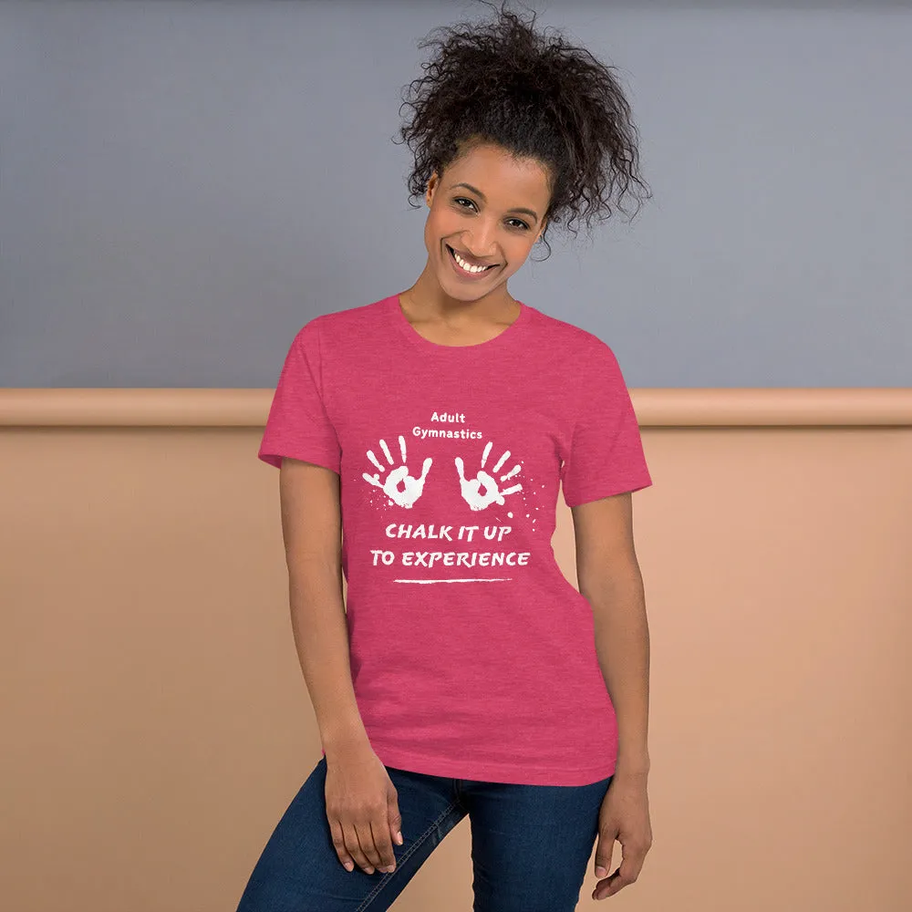 Adult Gymnastics: Chalk It Up to Experience - Classic T