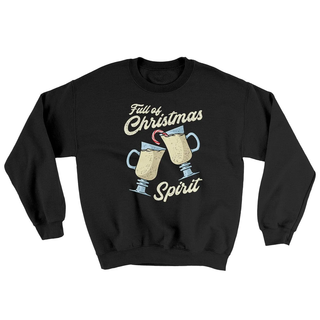 Full Of Christmas Spirit Ugly Sweater