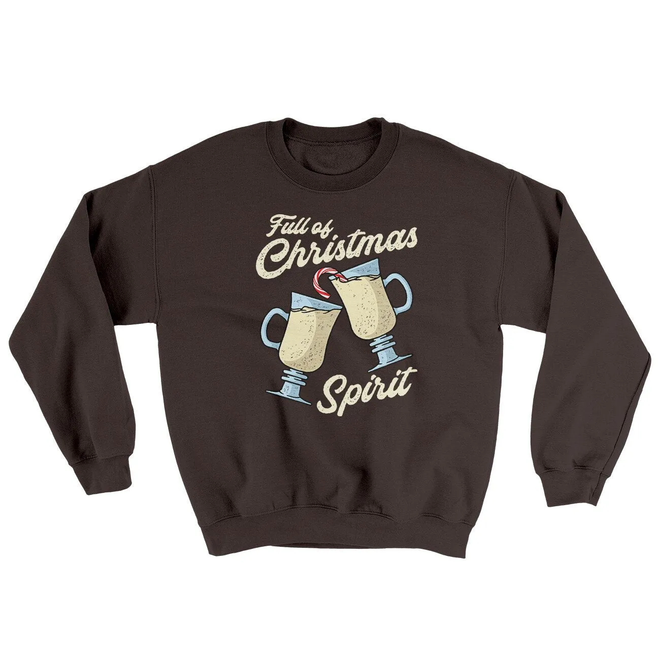 Full Of Christmas Spirit Ugly Sweater