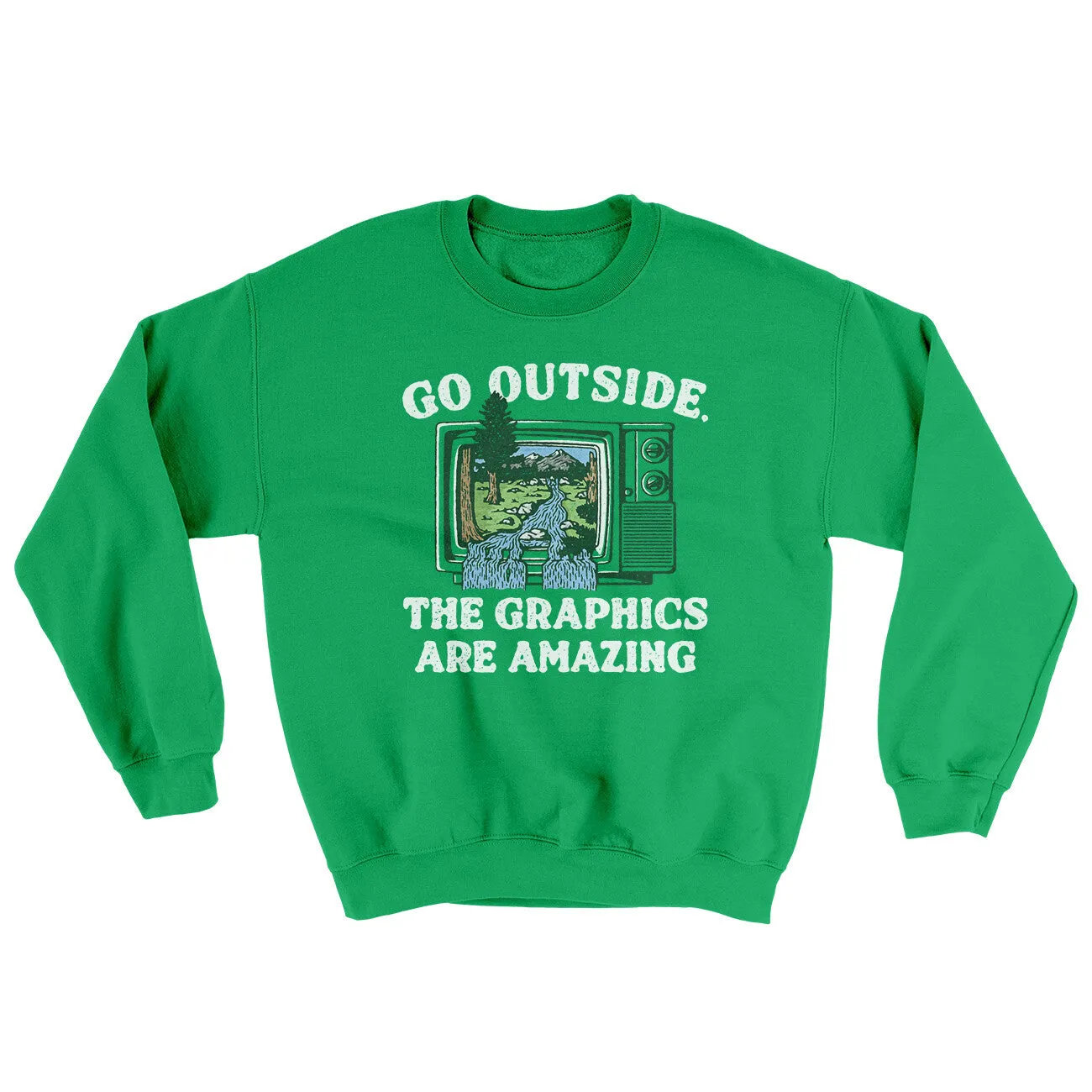 Go Outside The Graphics Are Amazing Ugly Sweater