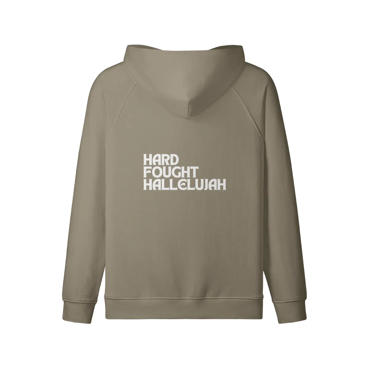 Hard Fought Hallelujah Zip Up Hoodie