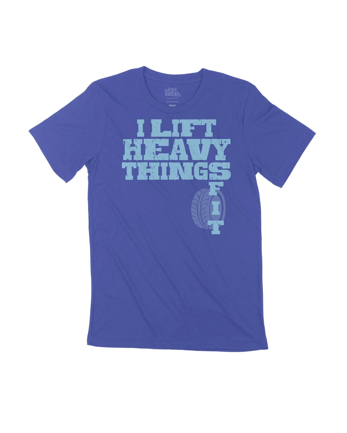 I Lift Heavy Things