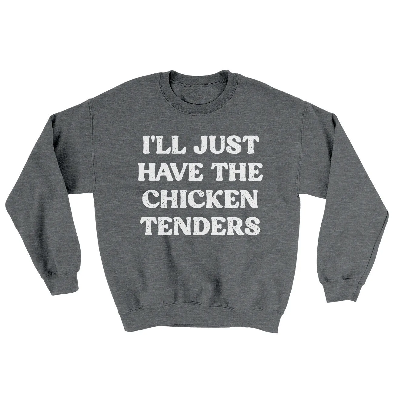 I'll Just Have The Chicken Tenders Ugly Sweater