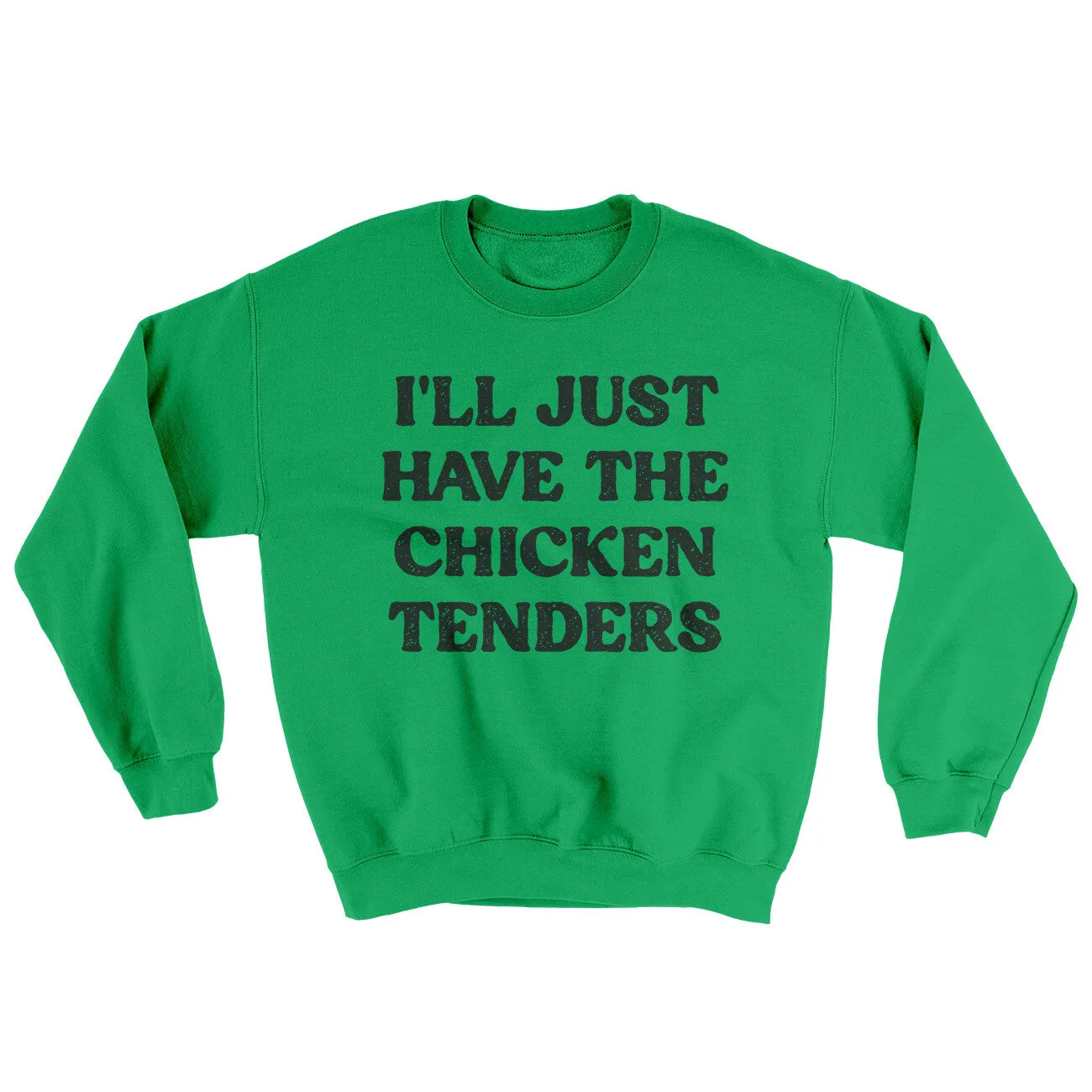 I'll Just Have The Chicken Tenders Ugly Sweater