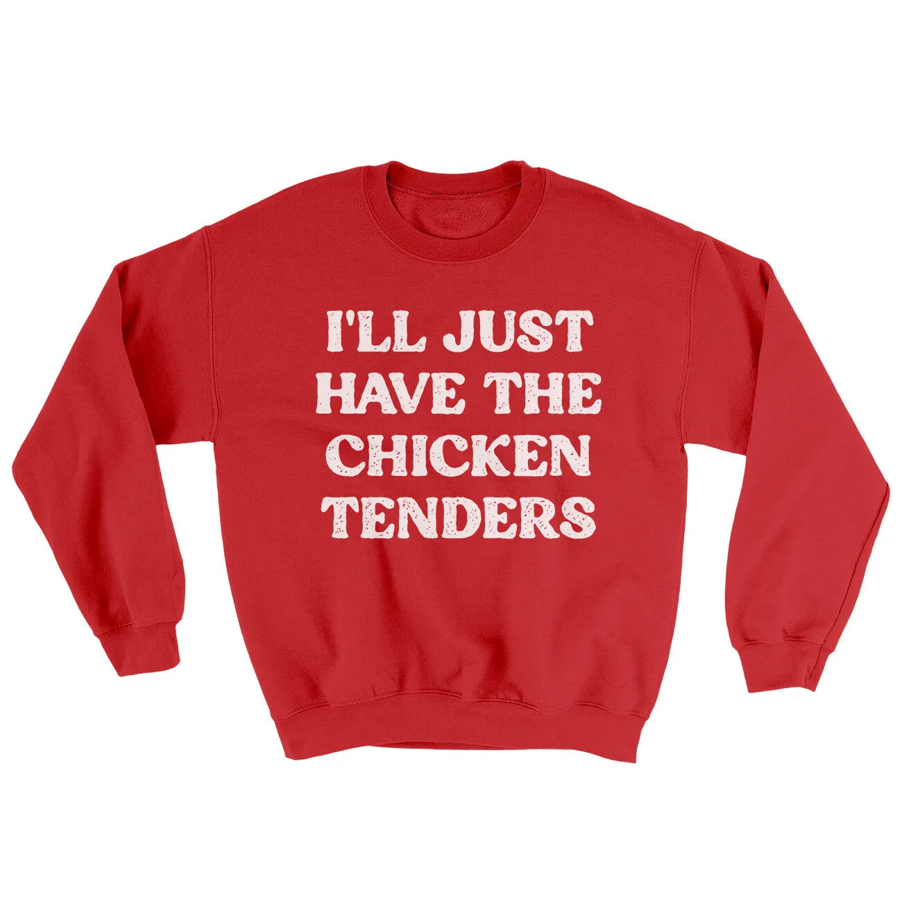 I'll Just Have The Chicken Tenders Ugly Sweater
