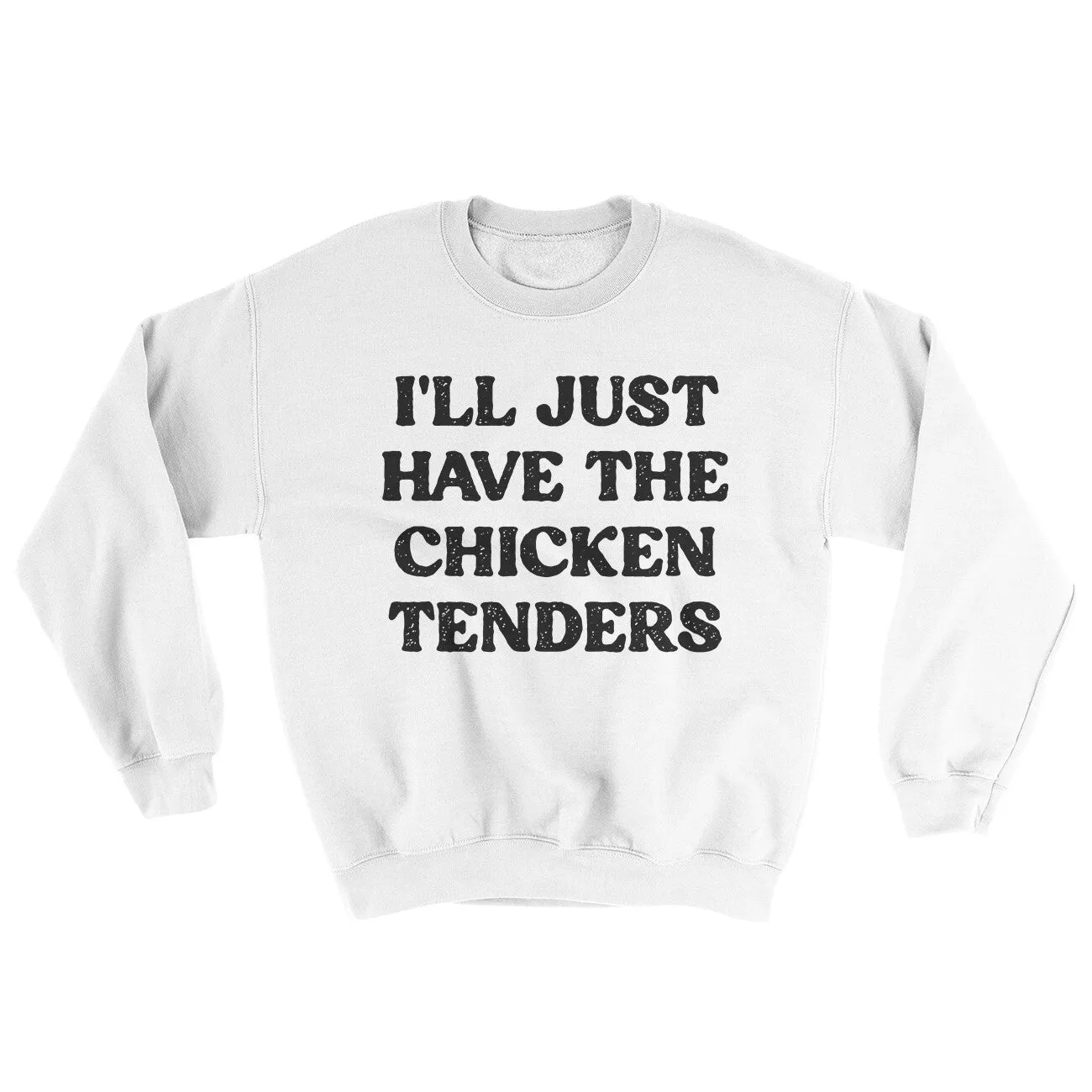I'll Just Have The Chicken Tenders Ugly Sweater