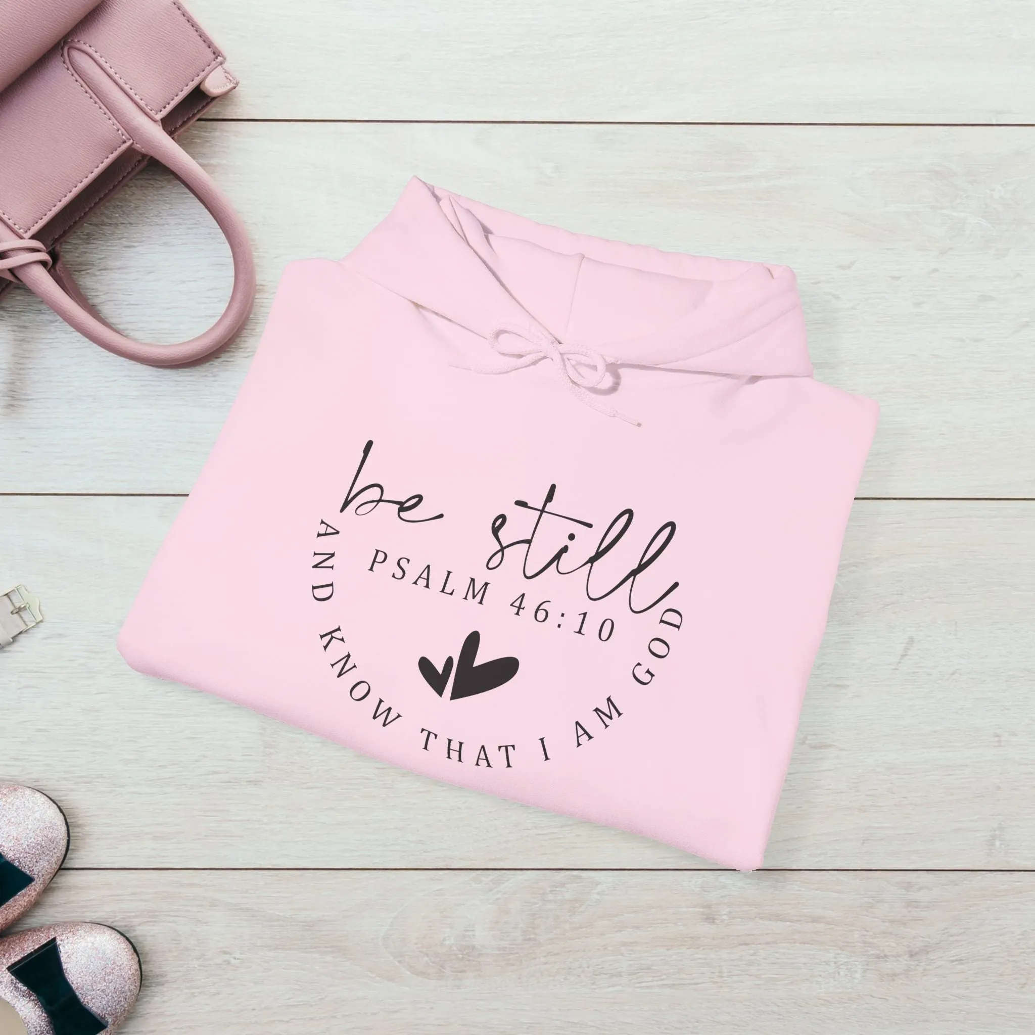 Inspirational Hoodie - Be Still Psalm 46:10 Heavy Blend Sweatshirt