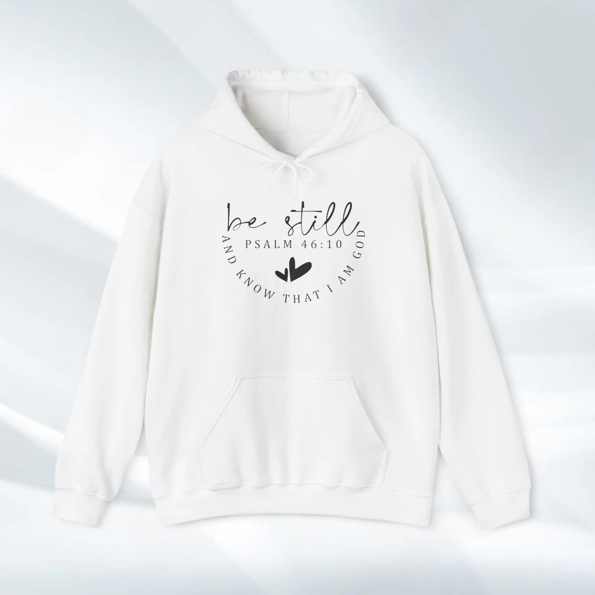 Inspirational Hoodie - Be Still Psalm 46:10 Heavy Blend Sweatshirt