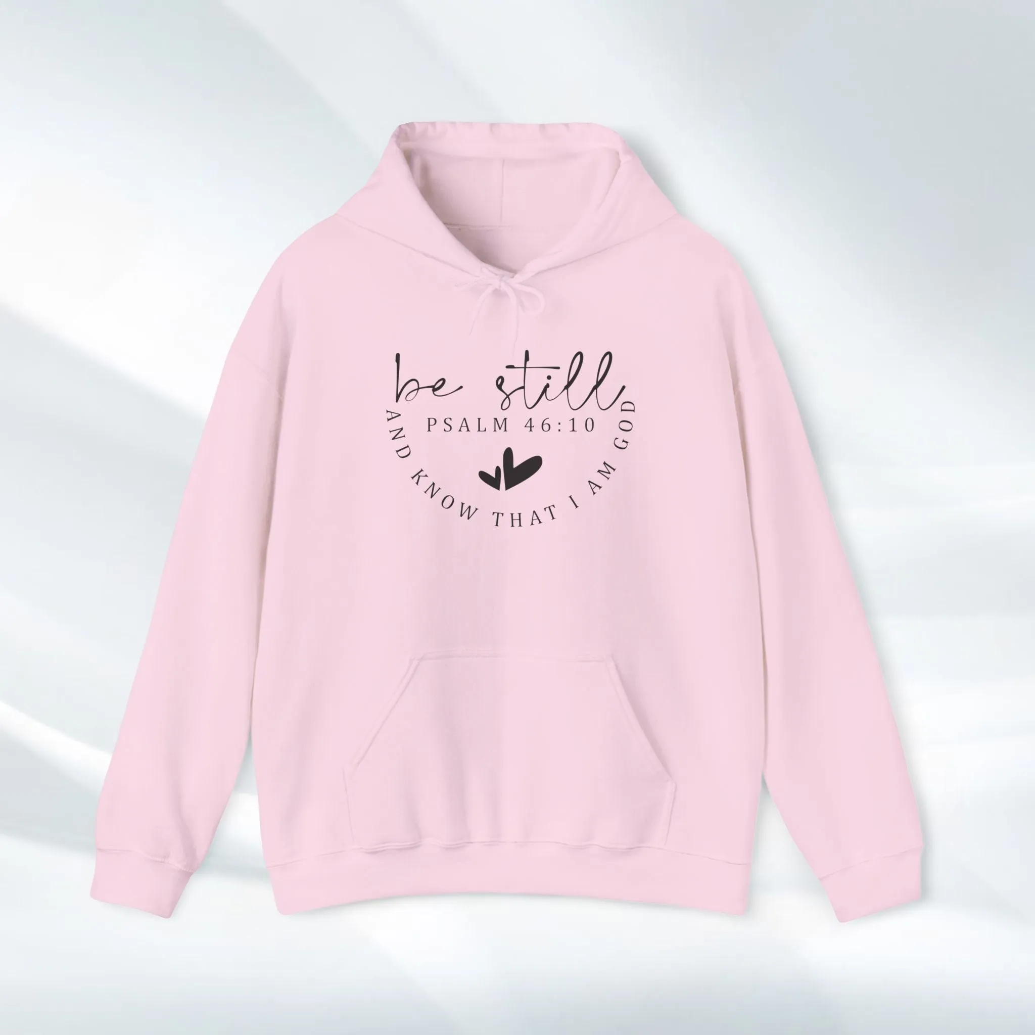 Inspirational Hoodie - Be Still Psalm 46:10 Heavy Blend Sweatshirt