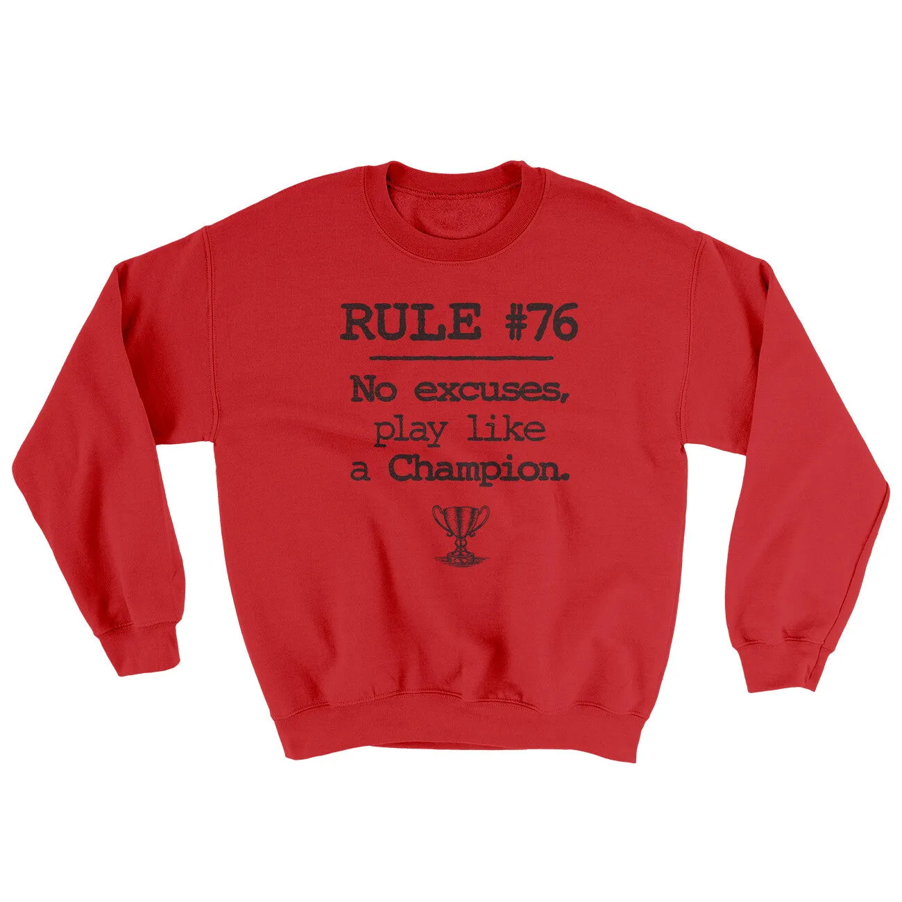 Rule 76 - No Excuses Ugly Sweater