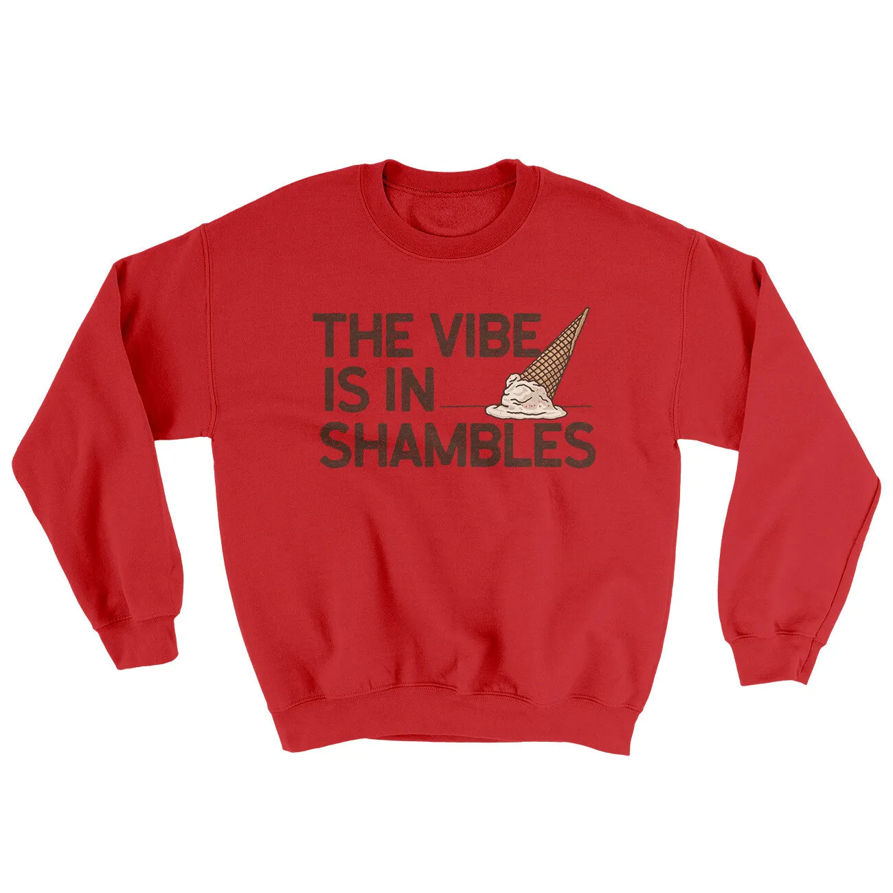 The Vibe Is In Shambles Ugly Sweater