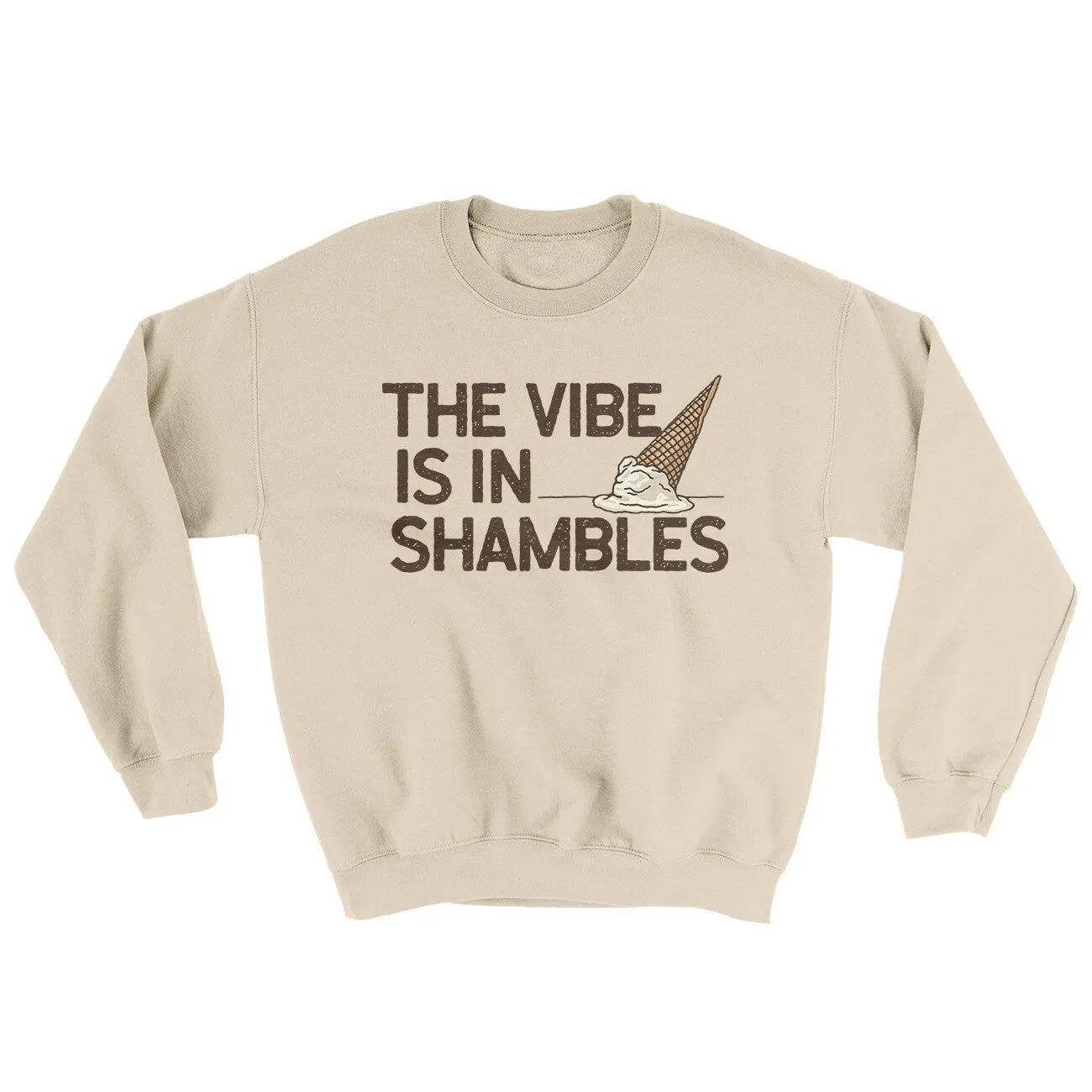 The Vibe Is In Shambles Ugly Sweater