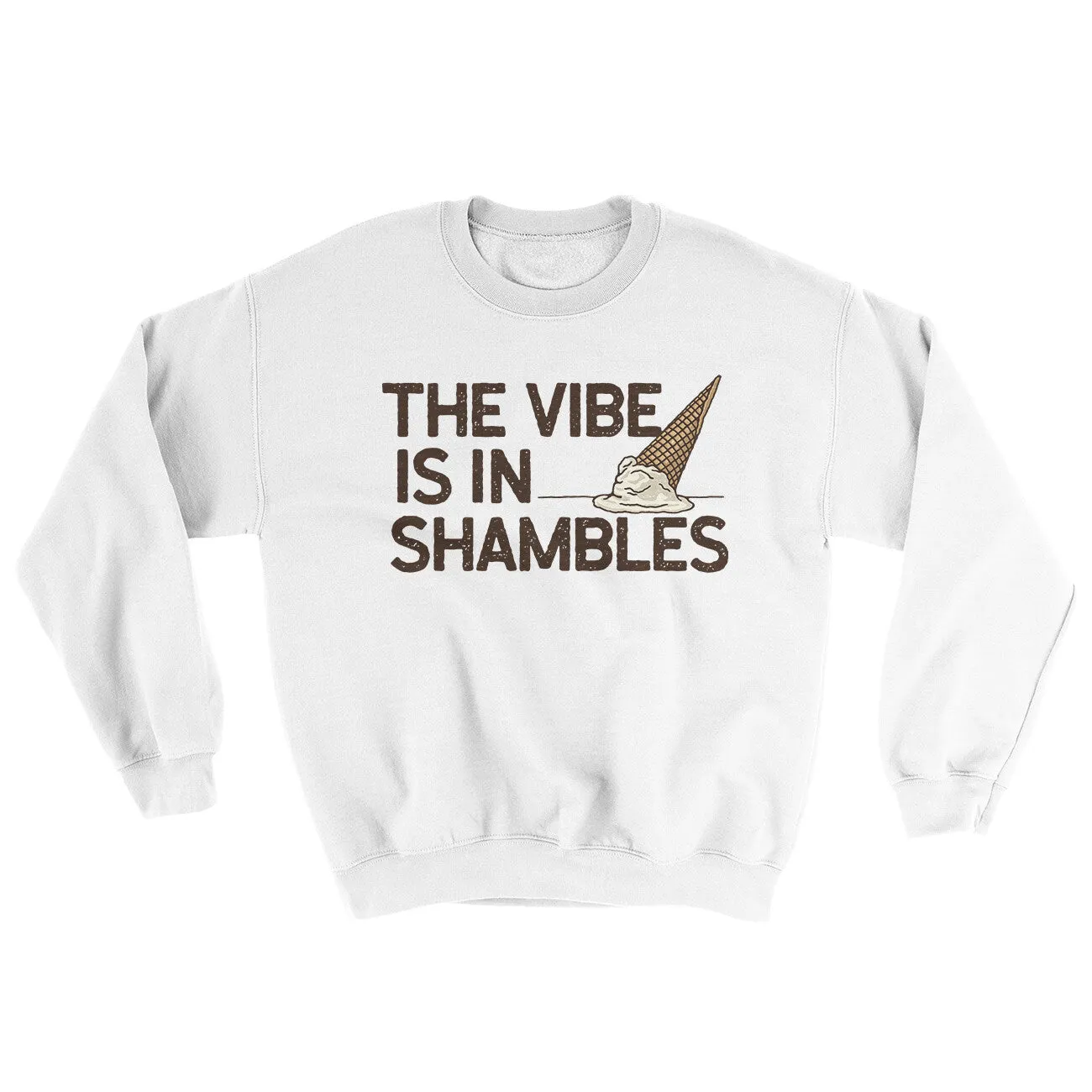 The Vibe Is In Shambles Ugly Sweater