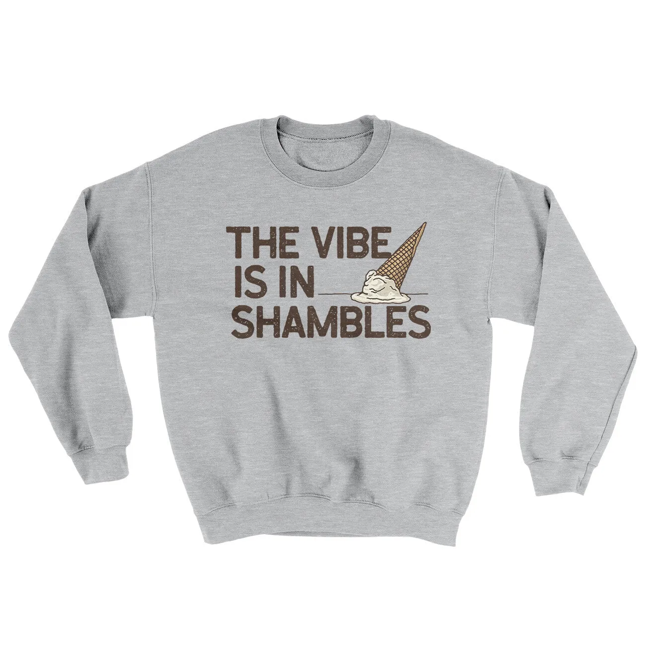 The Vibe Is In Shambles Ugly Sweater
